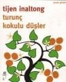 Turunç Kokulu Düşler Kitabı