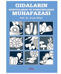 Gıdaların Soğutularak ve Dondurularak Muhafazası