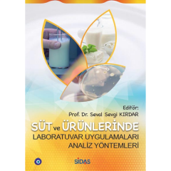 Süt ve Süt Ürünlerinde Laboratuvar Uygulamaları Analiz Yöntemleri Kitabı