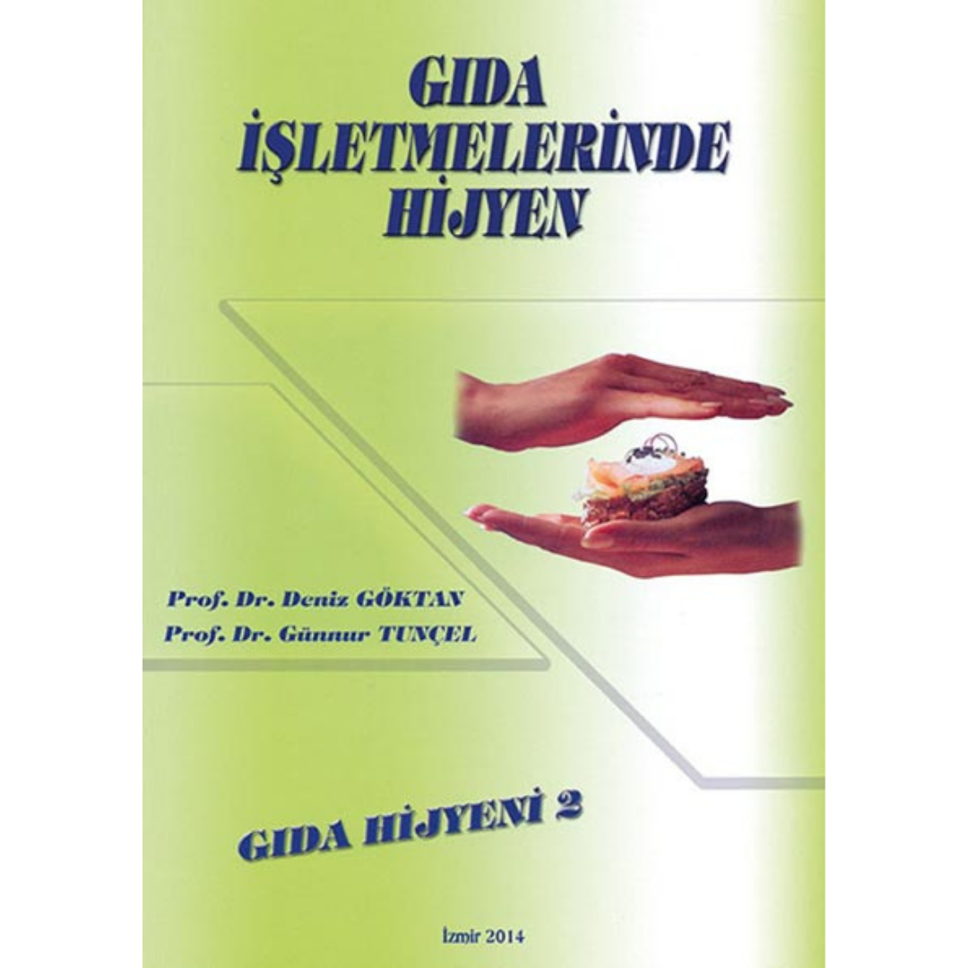 Gıda İşletmelerinde Hijyen Kitabı