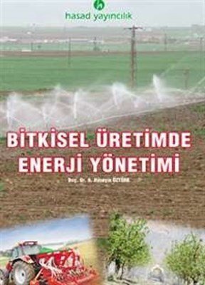 Bitkisel Üretimde Enerji Yönetimi Kitabı