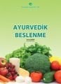 Ayurvedik Beslenme Kitabı