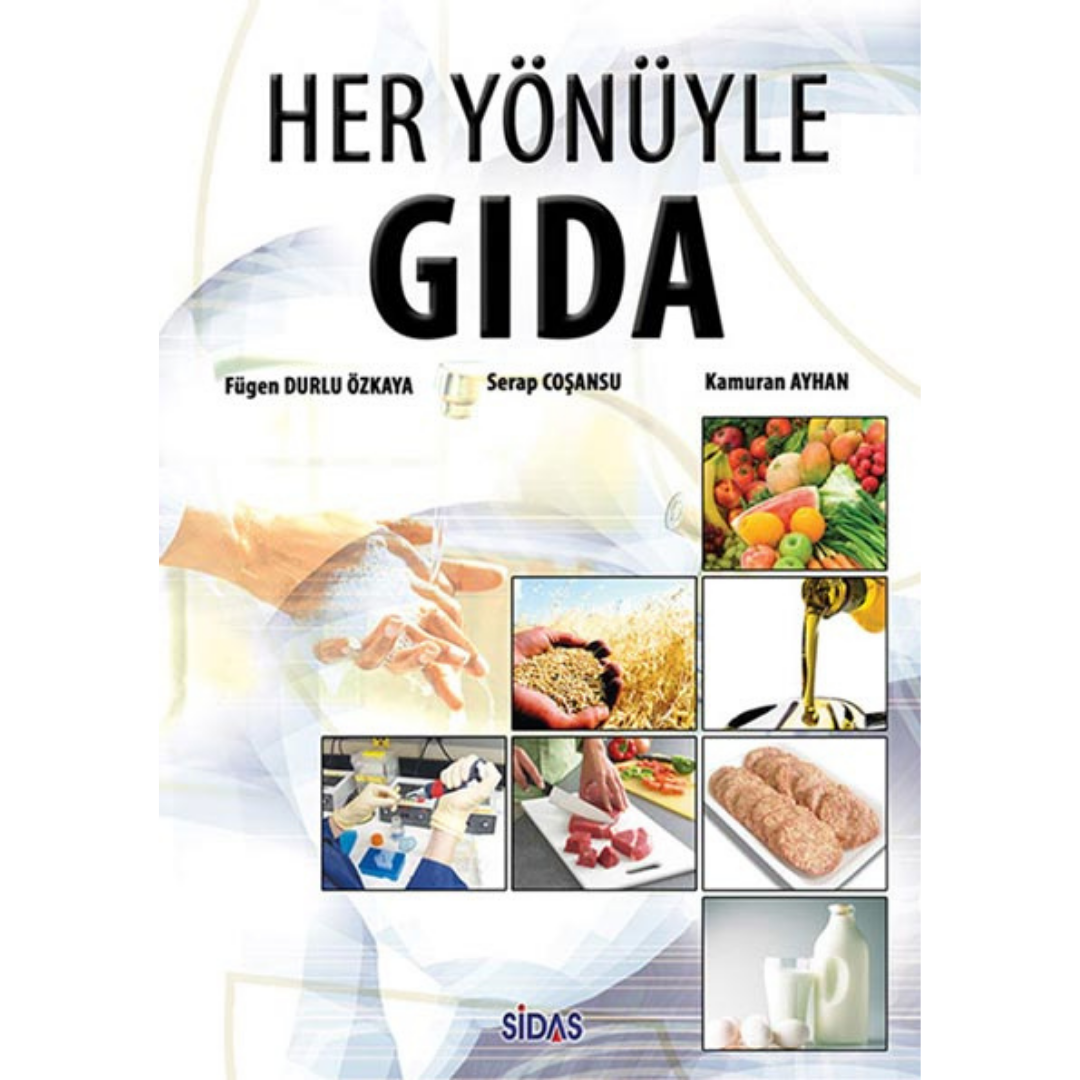 Her Yönüyle Gıda Kitabı