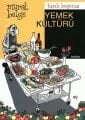 Tarih Boyunca Yemek Kültürü Kitabı